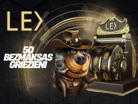 LEX KAZINO BEZ DEPOZĪTA 50 BEZMAKSAS GRIEZIENI!