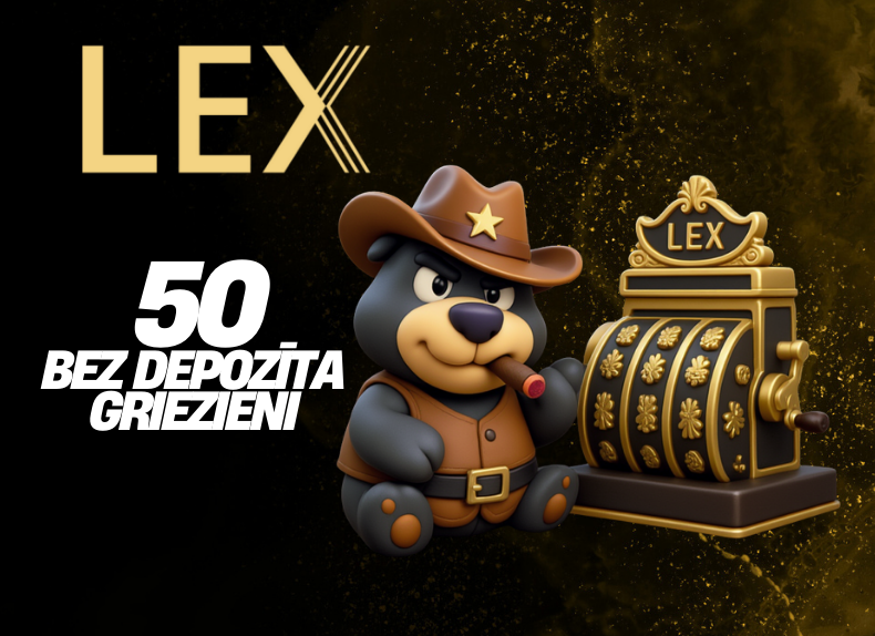 LEX KAZINO BEZ DEPOZĪTA 50 BEZMAKSAS GRIEZIENI!
