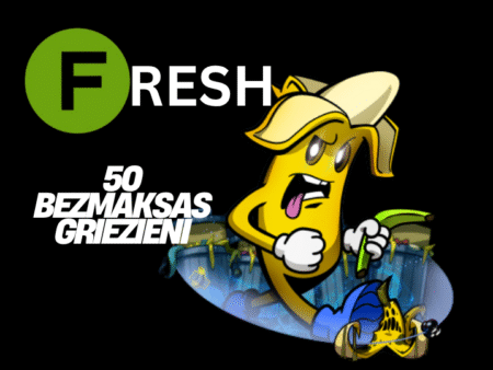 FRESH KAZINO BEZ DEPOZĪTA 50 BEZMAKSAS GRIEZIENI!