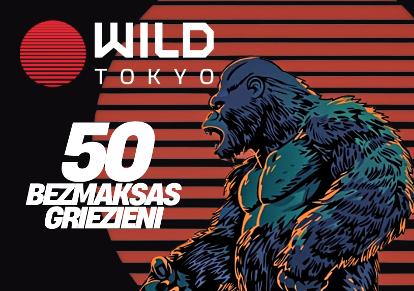 WILD TOKYO KAZINO BEZ DEPOZĪTA 50 BEZMAKSAS GRIEZIENI!